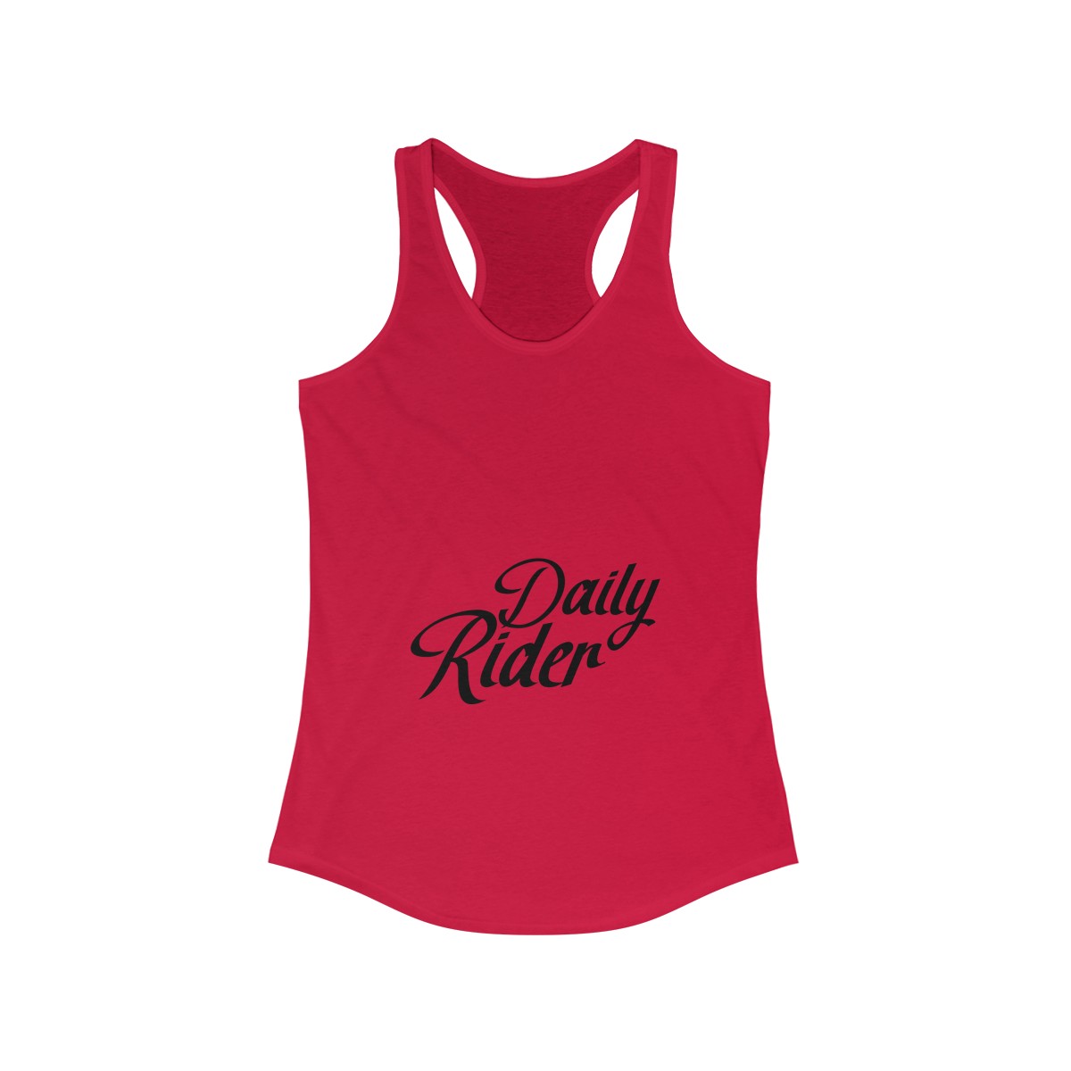 Daily Rider Quote Saying Womens Ideal Racerback Tank Adventure Getting ...