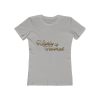 Highly Favored Quote Womens The Boyfriend Tee Special - Image 3