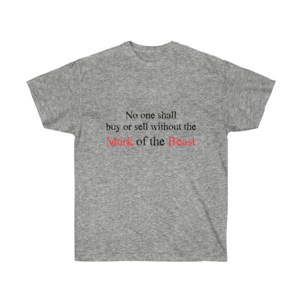 "No One Shall Buy Or Sell Without The Mark Of The Beast" Quote Dark Print Ultra Cotton Tee T-Shirt The Mask Is The Mark Of The Beast