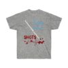 Take Your Shots And Inject The Bullets Unisex Ultra Cotton Tee T-Shirt Virus - Image 4